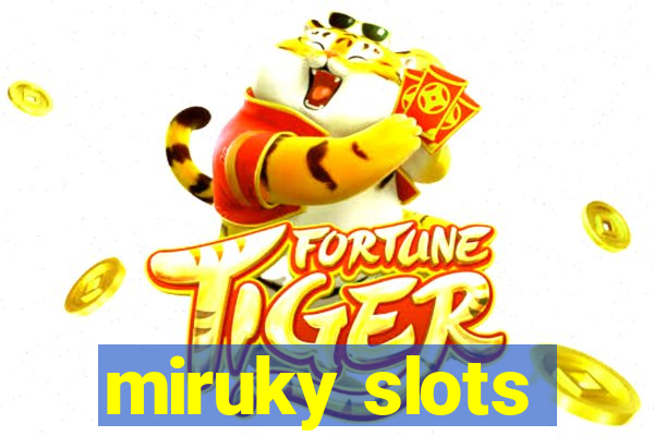 miruky slots